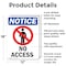 Signmission No Access OSHA Notice Sign, Aluminum, 12in W x 18in L, 2PK OS-2PACK-NS-A-1218-V-14343 - alternate 6